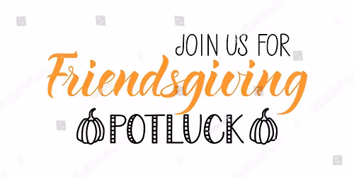 NOVEMBER NO DRAMA DAY-FRIENDSGIVING