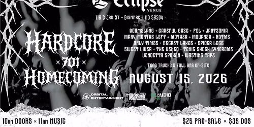 701 Hardcore Homecoming | Bismarck, ND