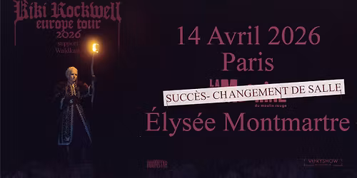 KIKI ROCKWELL + Waldkauz \u2022 Elys\u00e9e Montmartre \u2022 Paris