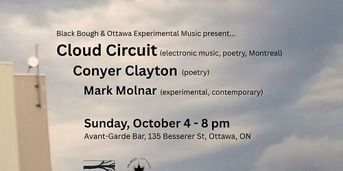 OEM x Black Bough presents: Cloud Circuit + Conyer Clayton + Mark Molnar