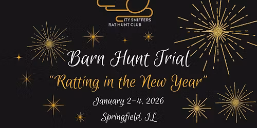3rd Annual "Ratting in the New Year" Barn Hunt Trial