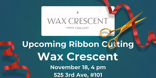 Ribbon Cutting | Wax Crescent