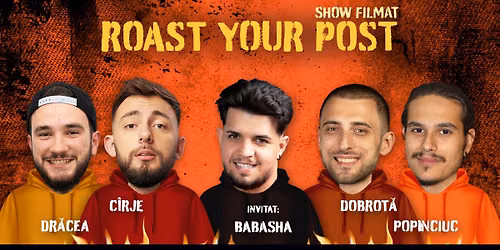 Roast Your Post (show filmat)