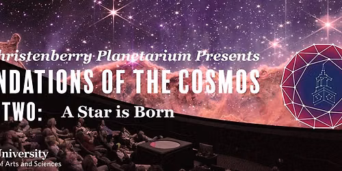 A Star is Born | Part 2 of Foundations of the Cosmos