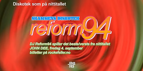 DJ Reform94 // John Dee
