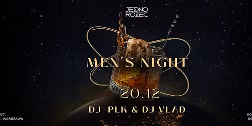 MEN\u2019S NIGHT w klubie Jednoro\u017cec