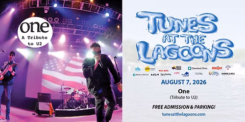 Tunes at the Lagoons - One - Tribute to U2