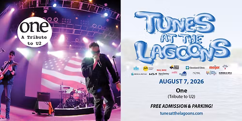 Tunes at the Lagoons - One - Tribute to U2