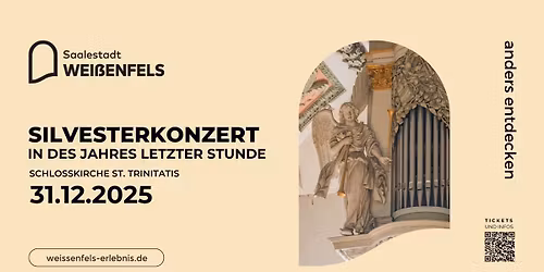Silvesterkonzert \u2022 In des Jahres letzter Stunde \u2022 Wei\u00dfenfels \u2022 Schlosskirche St. Trinitatis