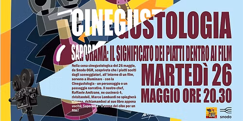 CINEGUSTOLOGIA | SNODO @OGRTORINO