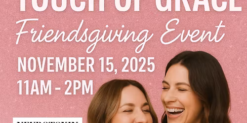 Friendsgiving beauty event!