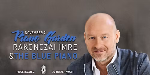 Rakonczai Piano Garden - November 7.