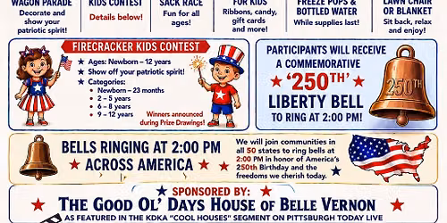 Let Freedom Ring in Belle Vernon! Old Fashioned 4th of July Celebration