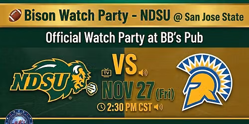 \ud83c\udfc8 Bison Watch Party - NDSU @ San Jose State