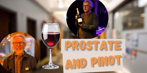 Prostate And Pinot