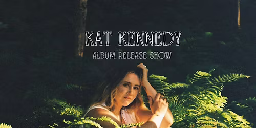Kat Kennedy Album Release Show: A Part of Me, A Piece of You