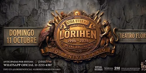 L\u00d6RIHEN 30\u00b0 ANIVERSARIO DOMINGO 11 OCTUBRE 19hs TEATRO FLORES