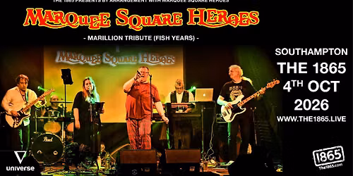 Marquee Square Heroes [a tribute to the Fish years of Marillion] LIVE at The 1865