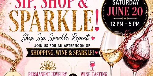 Sip, Shop, & Sparkle