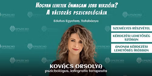 Hogyan lehetek \u00f6nmagam jobb verzi\u00f3ja? \u2013 A v\u00e1ltoz\u00e1s pszichol\u00f3gi\u00e1ja - EPSZICHO