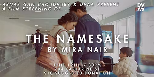 Arnab Gan Choudhury & DVAA Presents: "The Namesake"