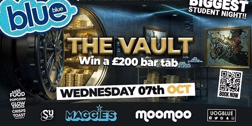 \ud83e\uddf7 BLUE AND BLUE \ud83e\udd47 THE VAULT! Win a \u00a3200 BAR TAB!! \ud83e\uddf7 Gloucestershire\u2019s Biggest Student Night! \ud83e\udd2f