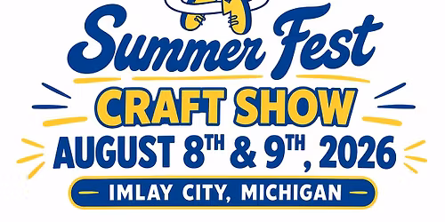 \ud83c\udf89 IMLAY CITY SUMMER FEST AUGUST 8\u20139, 2026 | Little Dude Skeletons \u2122  