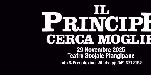 Il principe cerca moglie