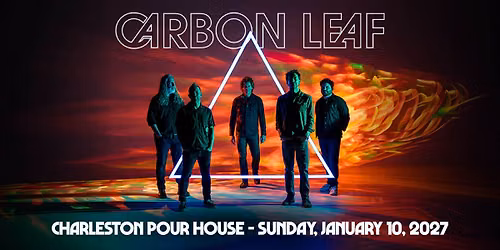Carbon Leaf at the Charleston Pour House