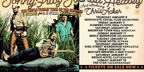 JONNY FRITZ + JOSHUA HEDLEY and introducing CHRIS ACKER | NEWCASTLE, NSW