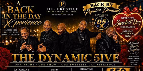 \u2764\ufe0f Detroit\u2019s Sweetest Day Celebration \u2014 The Dynamic 5ive - Back Again