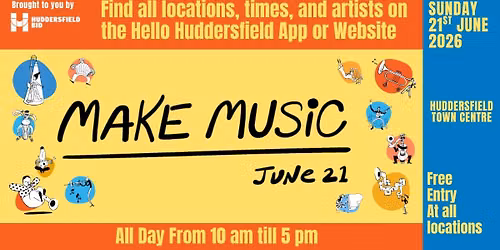 Make Music Day — Huddersfield / United Kingdom