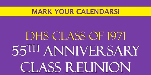 DHS Class of 1971 55th Reunion