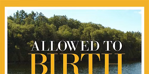 Allowed to Birth Documentary Screening