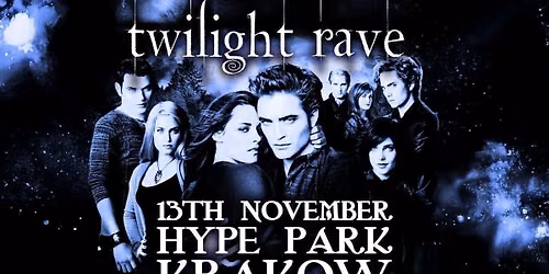 Twilight Rave (Krak\u00f3w)