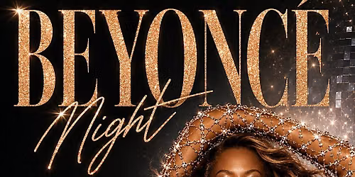 BEYONCE NIGHT