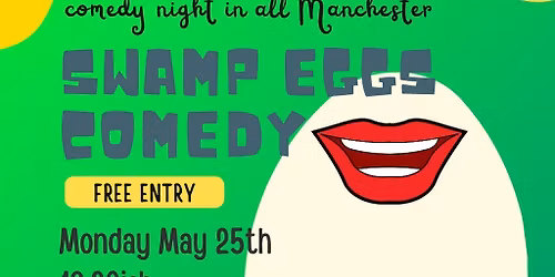 Swamp Eggs Comedy