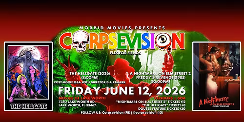 \ud83e\ude78 CORPSEVISION Horror Double Feature at Movies of Lake Worth