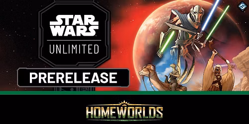 SWU Homeworlds Prerelease (Wed. 6:30 PM)