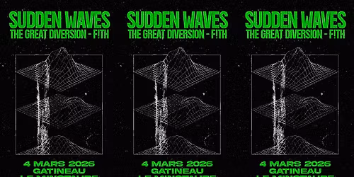 Sudden Waves, The Great Diversion et F!TH au Minotaure