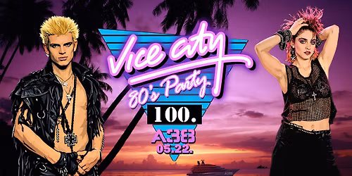 Vice City 80's Party 100.\ud83c\udf34 \/ A38 Tet\u0151terasz \ud83d\udea2