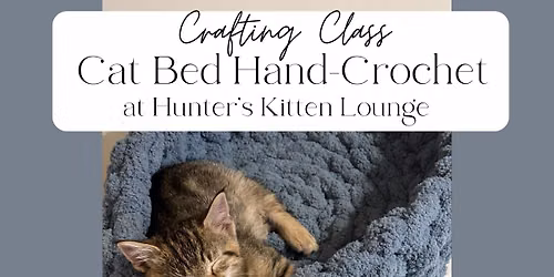Cat Bed Hand-Crochet Class