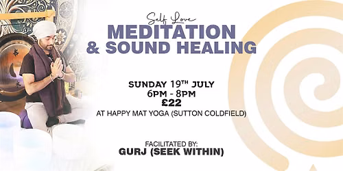 Self Love: Meditation & Sound Healing | Relaxation Workshop || Wellbeing