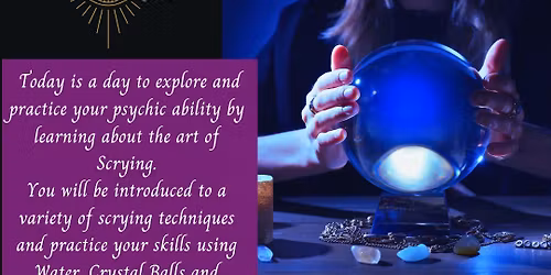 Psychic Skills-Scrying Workshop