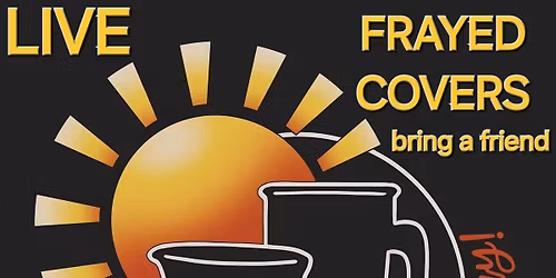 Frayed Covers RETURNS to Bean & Brew 11\/7\/25...6-9pm...