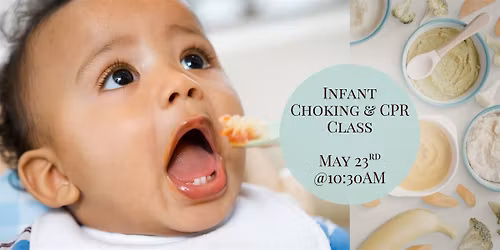 Infant Choking & CPR Class
