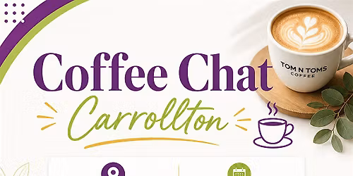 Coffee Chat Meetup - Carrollton