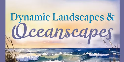 Dynamic Landscapes & Oceanscapes workshop