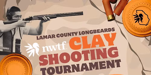 Lamar County Longbeards Clay Shooting Tournament