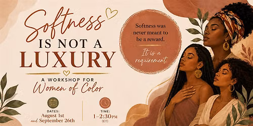 Softness Is Not A Luxury